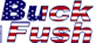 Click here for BuckFush.com - Toons, News and More